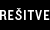 Rešitve